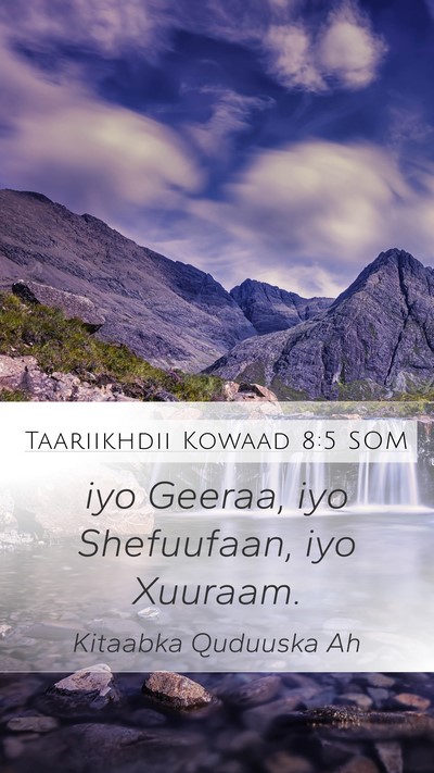 Taariikhdii Kowaad 8:5 SOM Mobile Phone Wallpaper - iyo Geeraa, iyo Shefuufaan, iyo - Mobile Bible Verse Wallpaper