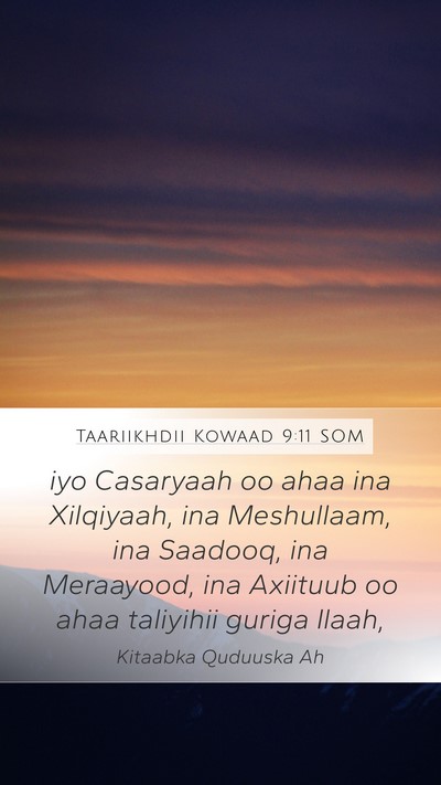 Taariikhdii Kowaad 9:11 SOM Bible Verse Image