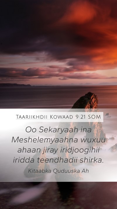Taariikhdii Kowaad 9:21 SOM Bible Verse Image