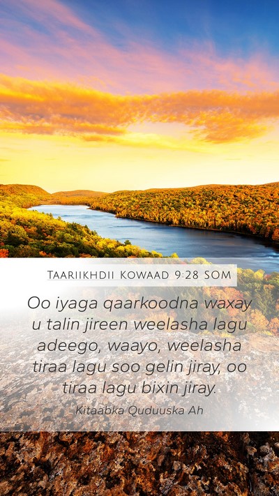Taariikhdii Kowaad 9:28 SOM Bible Verse Image