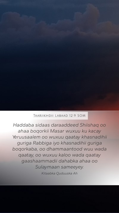 Taariikhdii Labaad 12:9 SOM Bible Verse Image