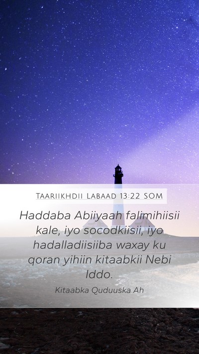 Taariikhdii Labaad 13:22 SOM Mobile Phone Wallpaper - Haddaba Abiiyaah falimihiisii kale, iyo - Mobile Bible Verse Wallpaper