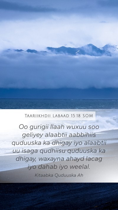 Taariikhdii Labaad 15:18 SOM Bible Verse Image