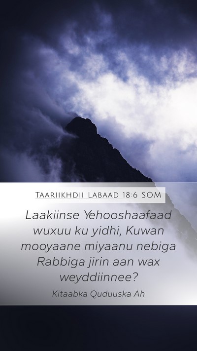 Taariikhdii Labaad 18:6 SOM Bible Verse Image