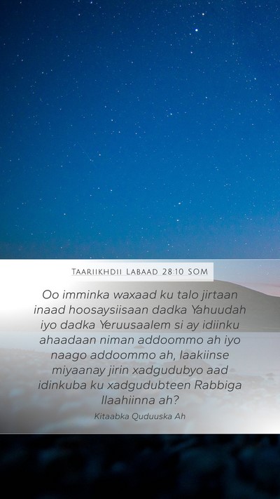 Taariikhdii Labaad 28:10 SOM Bible Verse Image