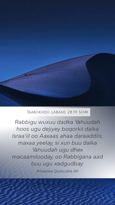 Taariikhdii Labaad 28:19 SOM Bible Verse Image
