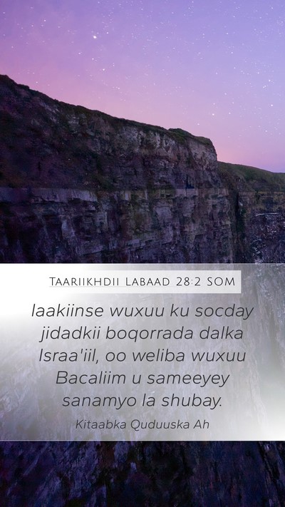 Taariikhdii Labaad 28:2 SOM Bible Verse Image