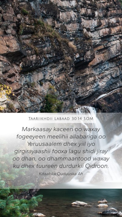 Taariikhdii Labaad 30:14 SOM Bible Verse Image