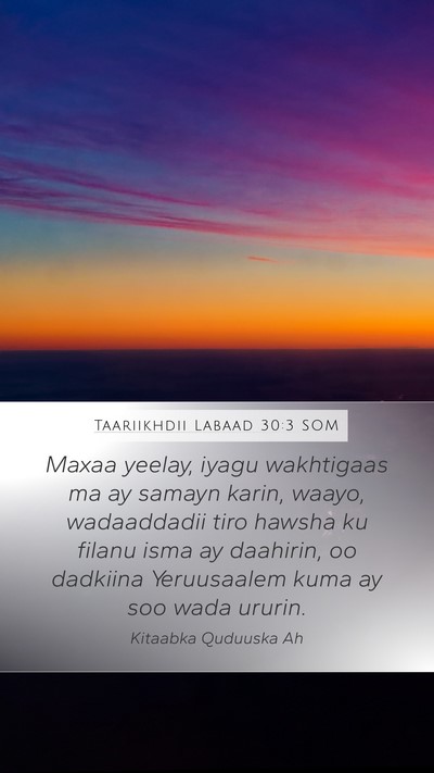 Taariikhdii Labaad 30:3 SOM Bible Verse Image