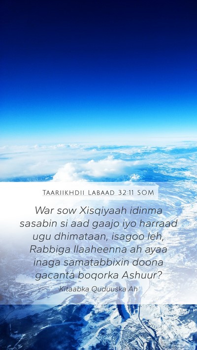 Taariikhdii Labaad 32:11 SOM Bible Verse Image