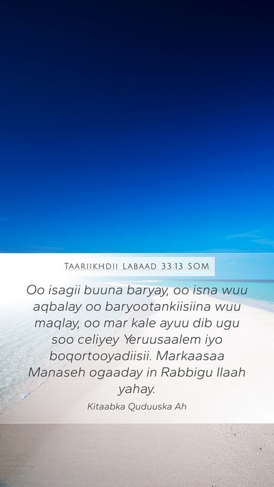 Taariikhdii Labaad 33:13 SOM Bible Verse Image