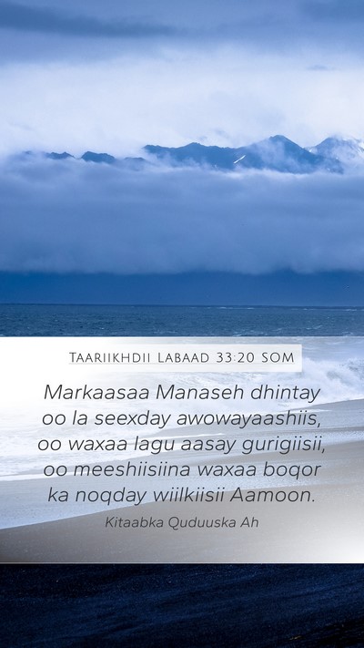 Taariikhdii Labaad 33:20 SOM Bible Verse Image