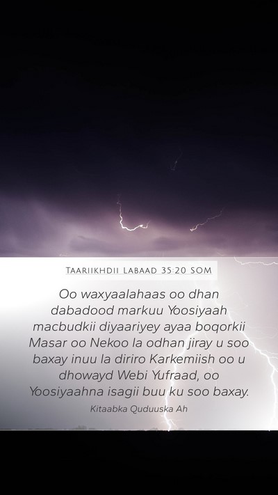 Taariikhdii Labaad 35:20 SOM Bible Verse Image