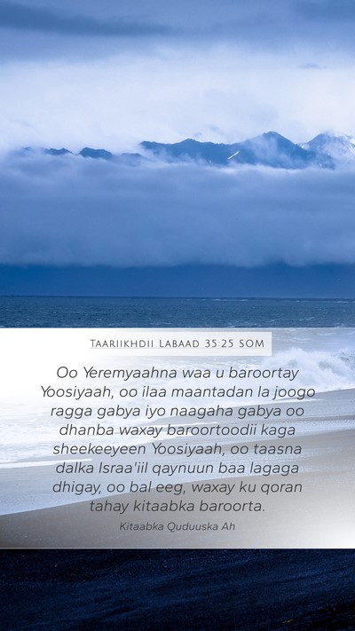 Taariikhdii Labaad 35:25 SOM Bible Verse Image