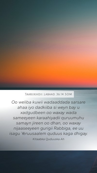 Taariikhdii Labaad 36:14 SOM Bible Verse Image