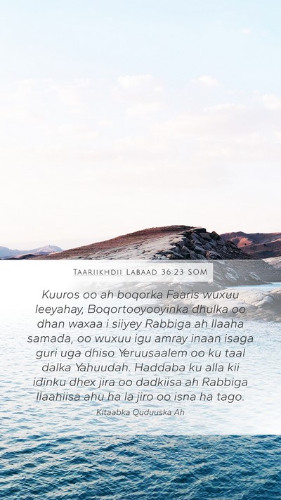 Taariikhdii Labaad 36:23 SOM Bible Verse Image