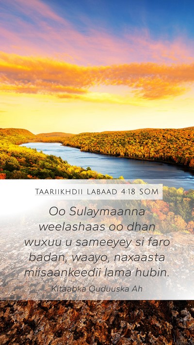 Taariikhdii Labaad 4:18 SOM Bible Verse Image