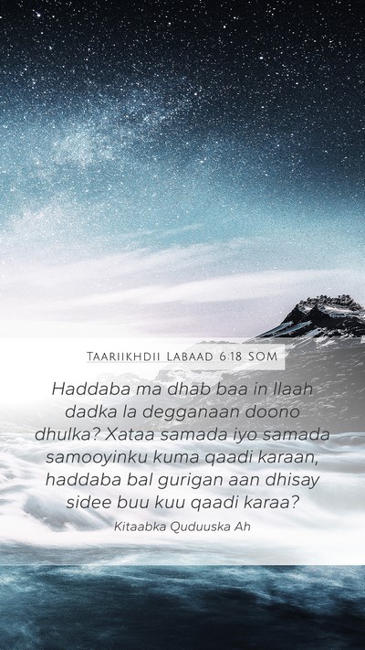 Taariikhdii Labaad 6:18 SOM Bible Verse Image