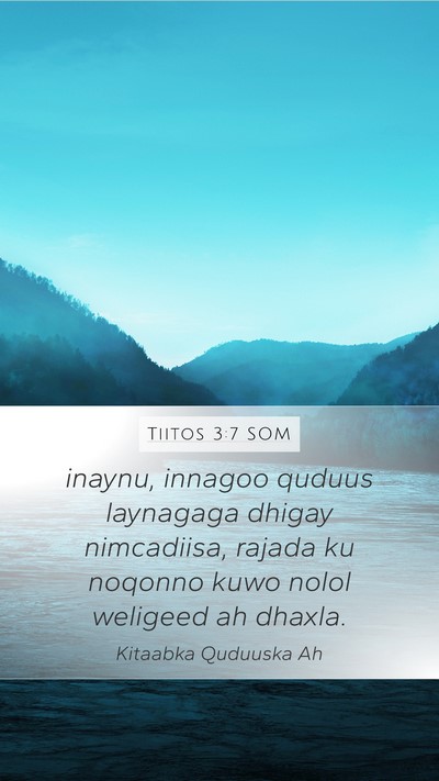 Tiitos 3:7 SOM Bible Verse Image