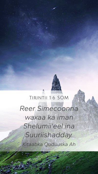 Tirintii 1:6 SOM Mobile Phone Wallpaper - Reer Simecoonna waxaa ka iman Shelumii'eel ina - Mobile Bible Verse Wallpaper