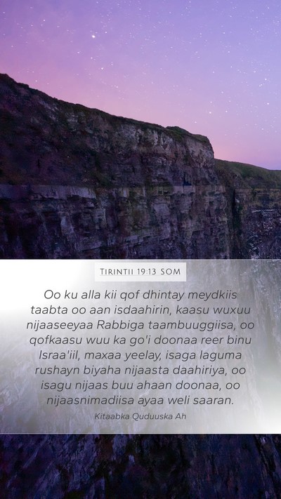 Tirintii 19:13 SOM Bible Verse Image