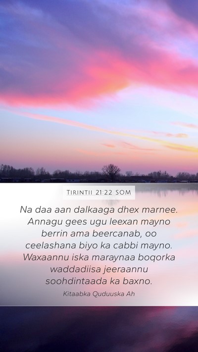 Tirintii 21:22 SOM Mobile Phone Wallpaper - Na daa aan dalkaaga dhex marnee. Annagu gees ugu - Mobile Bible Verse Wallpaper