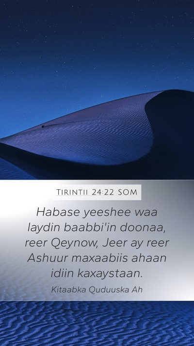 Tirintii 24:22 SOM Bible Verse Image