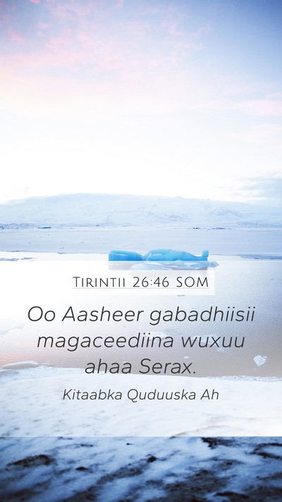 Tirintii 26:46 SOM Mobile Phone Wallpaper - Oo Aasheer gabadhiisii magaceediina wuxuu ahaa - Mobile Bible Verse Wallpaper