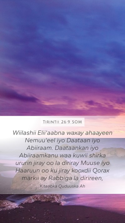 Tirintii 26:9 SOM Mobile Phone Wallpaper - Wiilashii Elii'aabna waxay ahaayeen Nemuu'eel iyo - Mobile Bible Verse Wallpaper