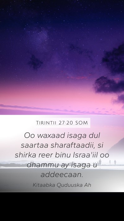 Tirintii 27:20 SOM Mobile Phone Wallpaper - Oo waxaad isaga dul saartaa sharaftaadii, si - Mobile Bible Verse Wallpaper