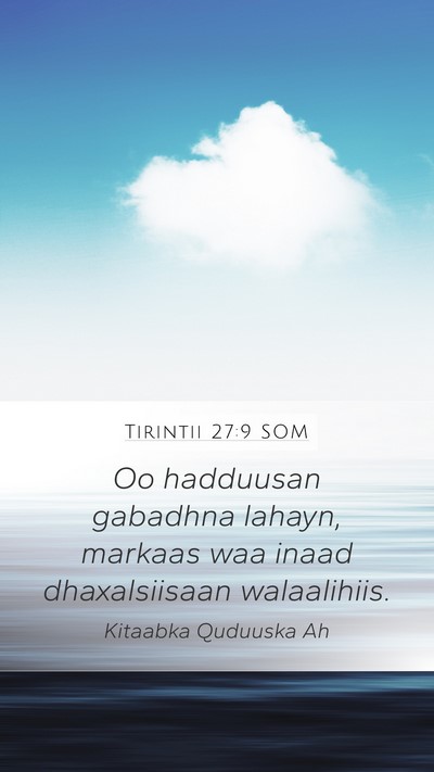 Tirintii 27:9 SOM Mobile Phone Wallpaper - Oo hadduusan gabadhna lahayn, markaas waa inaad - Mobile Bible Verse Wallpaper