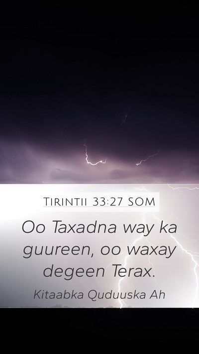Tirintii 33:27 SOM Mobile Phone Wallpaper - Oo Taxadna way ka guureen, oo waxay degeen - Mobile Bible Verse Wallpaper
