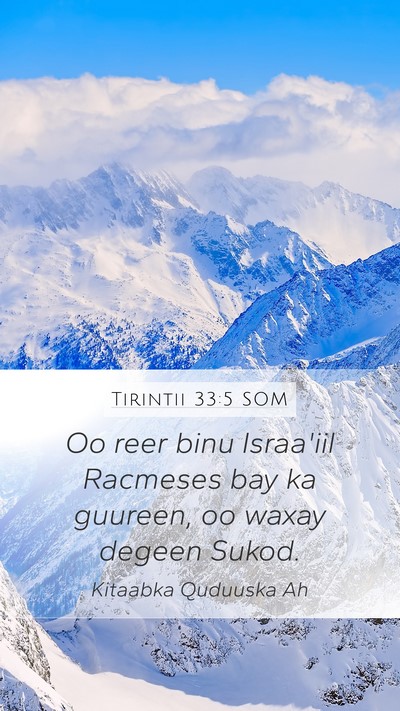 Tirintii 33:5 SOM Mobile Phone Wallpaper - Oo reer binu Israa'iil Racmeses bay ka guureen, - Mobile Bible Verse Wallpaper