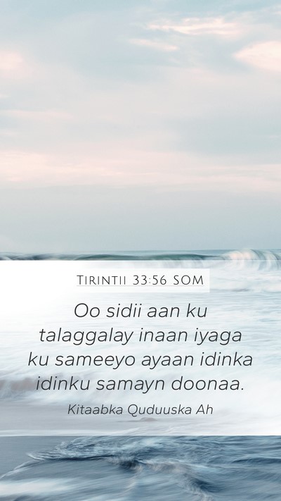 Tirintii 33:56 SOM Mobile Phone Wallpaper - Oo sidii aan ku talaggalay inaan iyaga ku sameeyo - Mobile Bible Verse Wallpaper