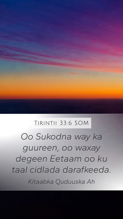 Tirintii 33:6 SOM Mobile Phone Wallpaper - Oo Sukodna way ka guureen, oo waxay degeen Eetaam - Mobile Bible Verse Wallpaper