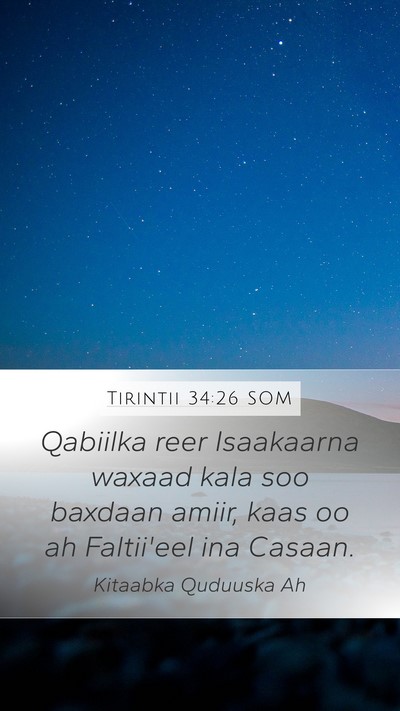 Tirintii 34:26 SOM Mobile Phone Wallpaper - Qabiilka reer Isaakaarna waxaad kala soo baxdaan - Mobile Bible Verse Wallpaper