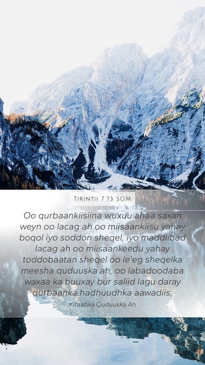 Tirintii 7:73 SOM Mobile Phone Wallpaper - Oo qurbaankiisiina wuxuu ahaa saxan weyn oo lacag - Mobile Bible Verse Wallpaper