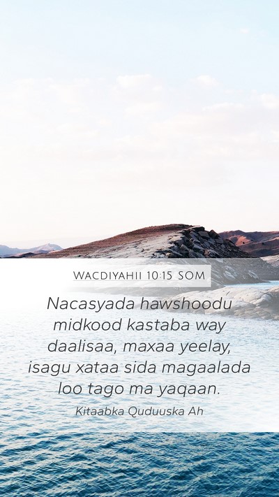 Wacdiyahii 10:15 SOM Bible Verse Image