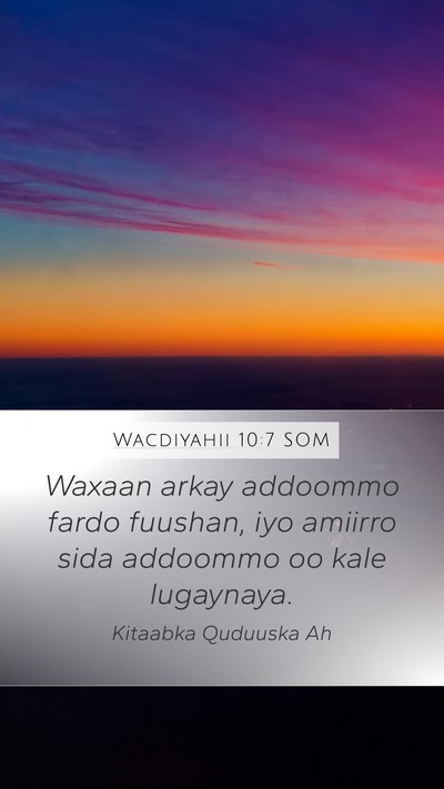 Wacdiyahii 10:7 SOM Mobile Phone Wallpaper - Waxaan arkay addoommo fardo fuushan, iyo amiirro - Mobile Bible Verse Wallpaper