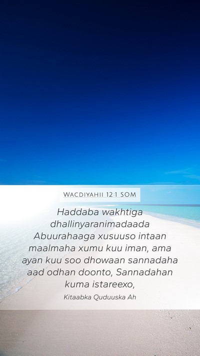 Wacdiyahii 12:1 SOM Bible Verse Image