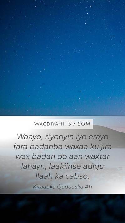 Wacdiyahii 5:7 SOM Bible Verse Image