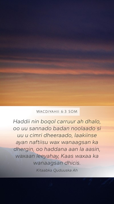 Wacdiyahii 6:3 SOM Bible Verse Image