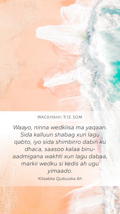 Wacdiyahii 9:12 SOM Bible Verse Image