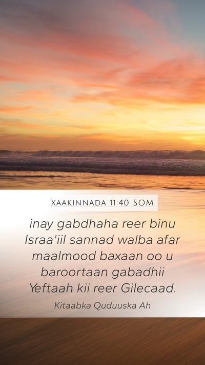 Xaakinnada 11:40 SOM Mobile Phone Wallpaper - inay gabdhaha reer binu Israa'iil sannad walba - Mobile Bible Verse Wallpaper
