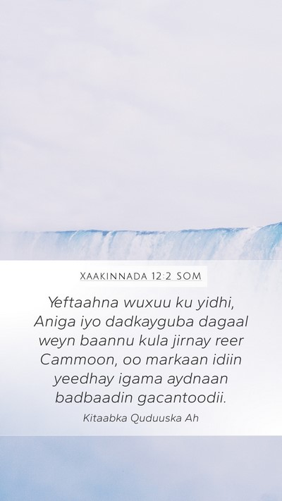 Xaakinnada 12:2 SOM Mobile Phone Wallpaper - Yeftaahna wuxuu ku yidhi, Aniga iyo dadkayguba - Mobile Bible Verse Wallpaper
