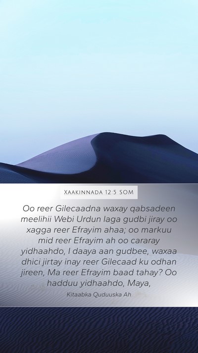 Xaakinnada 12:5 SOM Bible Verse Image