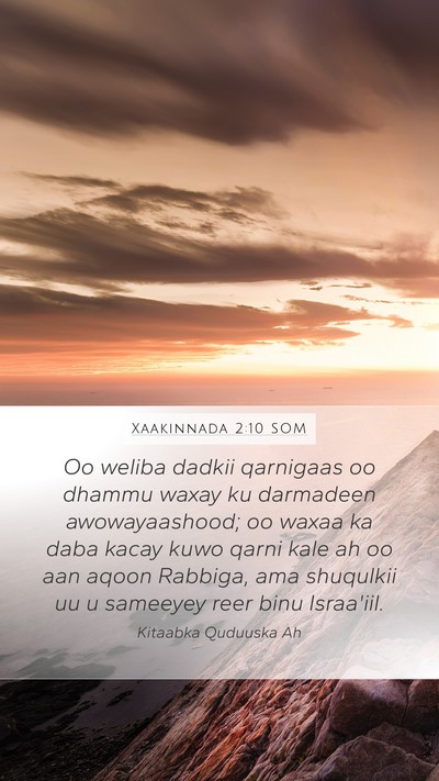 Xaakinnada 2:10 SOM Bible Verse Image