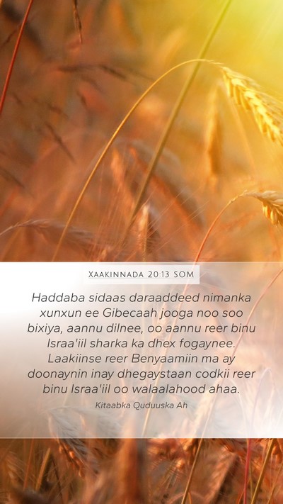 Xaakinnada 20:13 SOM Mobile Phone Wallpaper - Haddaba sidaas daraaddeed nimanka xunxun ee - Mobile Bible Verse Wallpaper