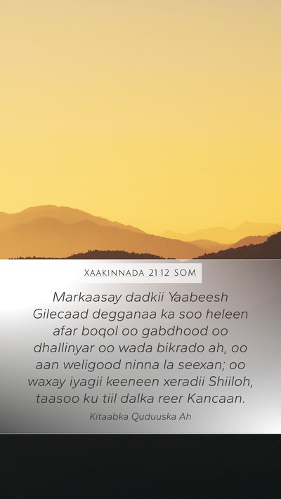 Xaakinnada 21:12 SOM Mobile Phone Wallpaper - Markaasay dadkii Yaabeesh Gilecaad degganaa ka - Mobile Bible Verse Wallpaper
