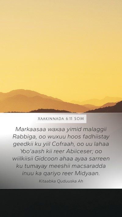 Xaakinnada 6:11 SOM Bible Verse Image